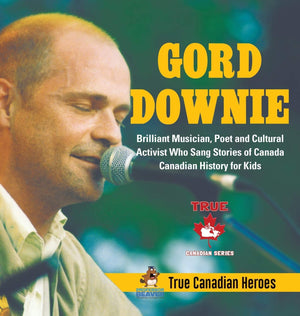 Gord Downie  Brilliant Musician, Poet and Cultural Activist Who Sang Stories of Canada Canadian History for Kids True Canadian ,Used