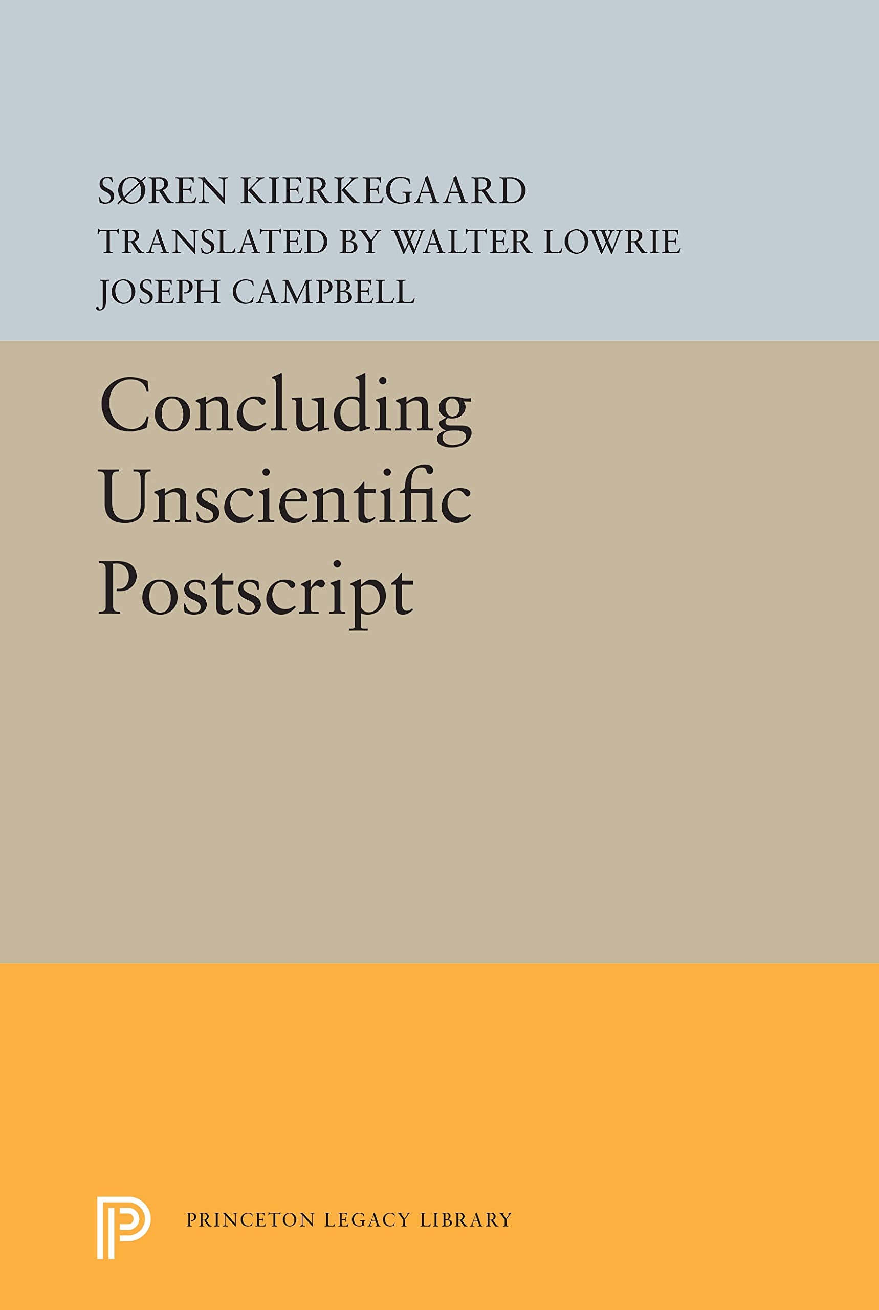 Concluding Unscientific Postscript (Princeton Legacy Library, 5524),Used