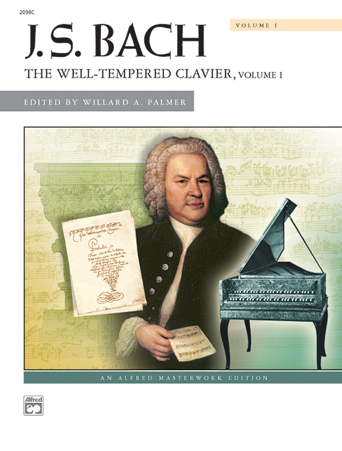 Bach  The WellTempered Clavier, Vol 1: Comb Bound Book (Alfred Masterwork Edition)