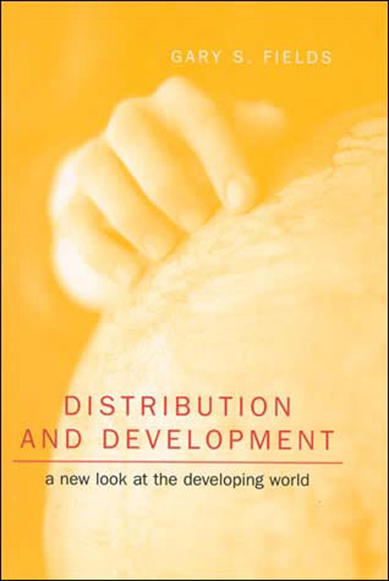Distribution and Development: A New Look at the Developing World,Used