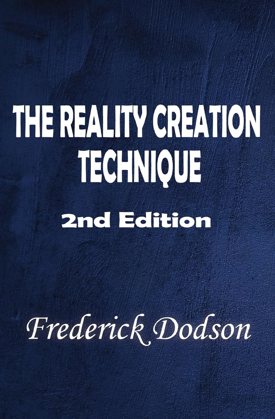 The Reality Creation Technique,New