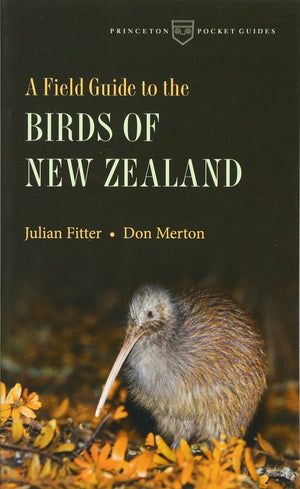 A Field Guide to the Birds of New Zealand (Princeton Pocket Guides),New