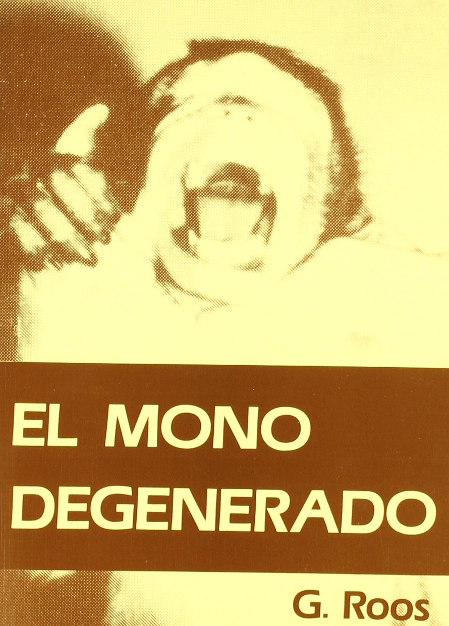 El mono degenerado / Degenerate Monkey (Spanish Edition),Used