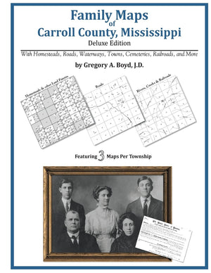 Family Maps of Carroll County, Mississippi,Used