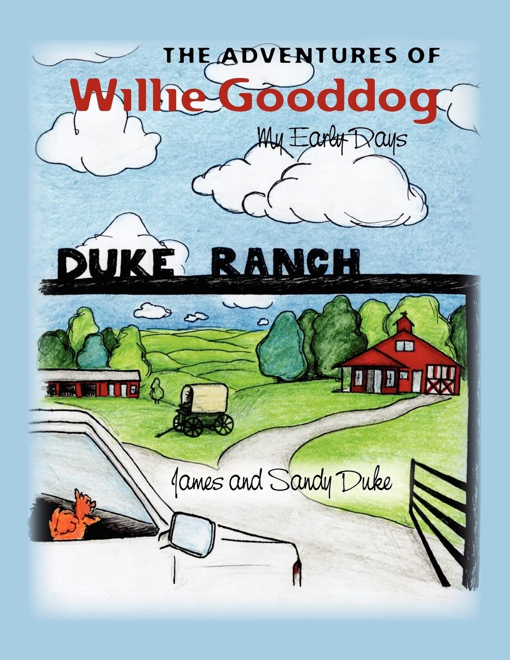 The Adventures of Willie Gooddog: My Early Days,Used