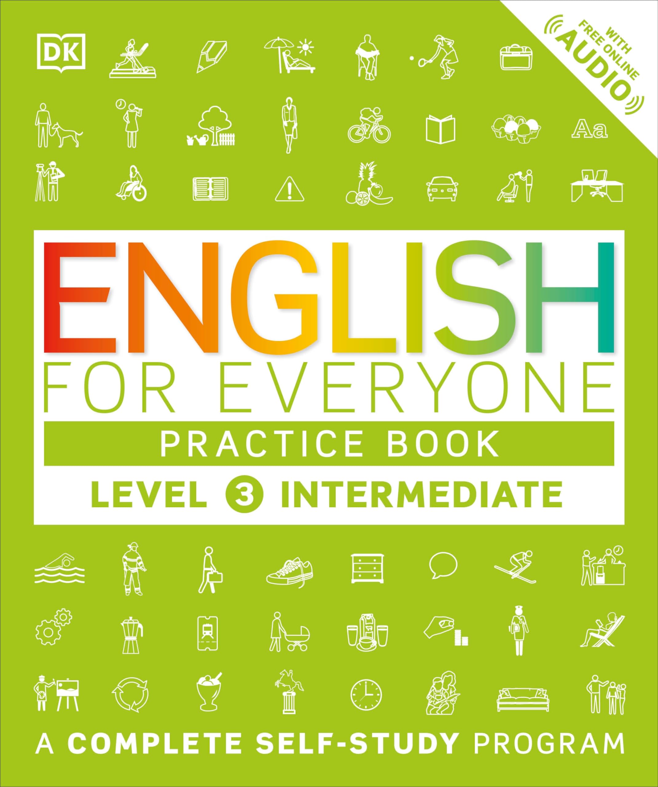English for Everyone: Level 3 Practice Book  Intermediate English: ESL Workbook, Interactive English Learning for Adults