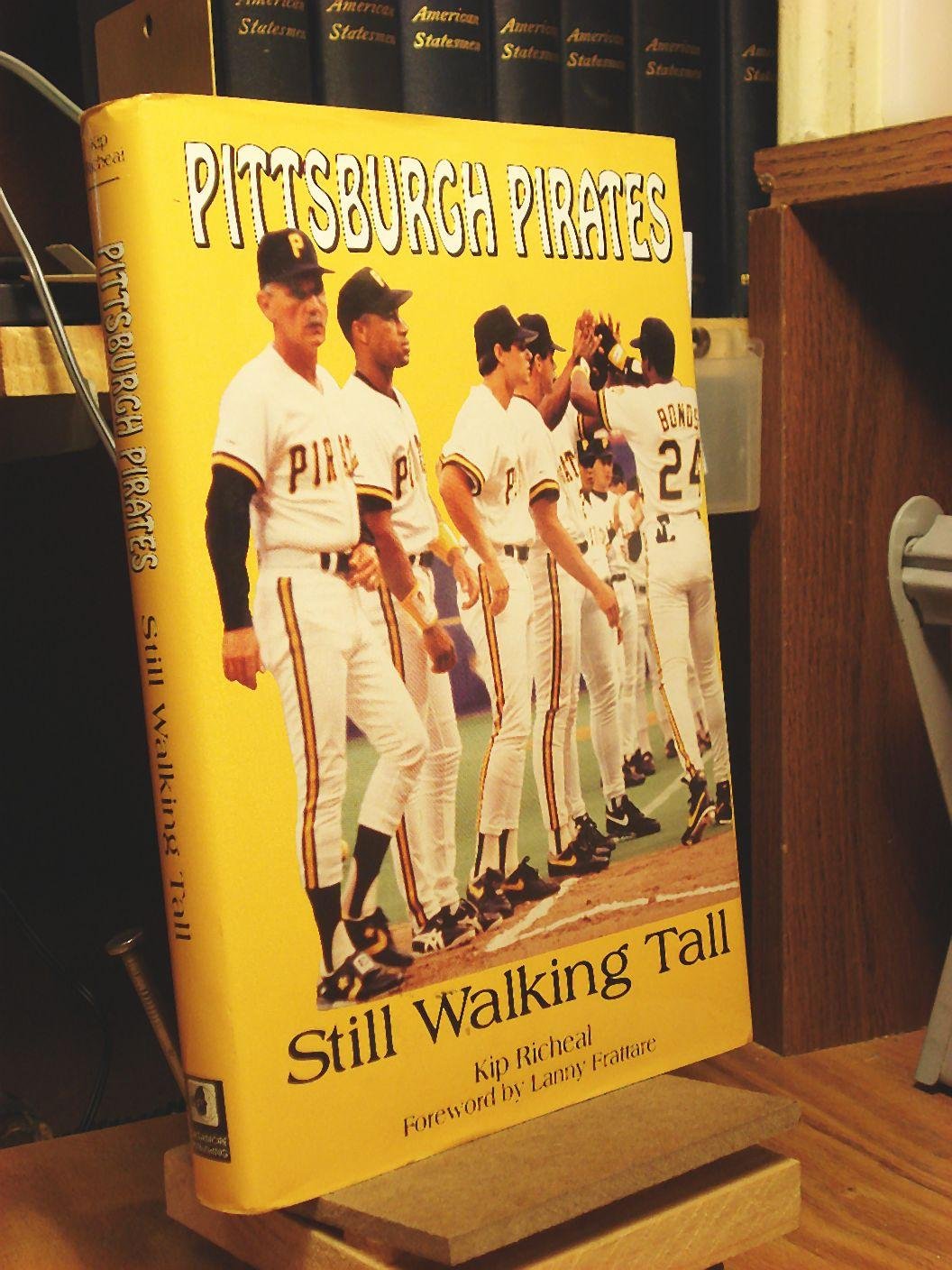 PITTSBURGH PIRATES: Still Walking Tall,Used
