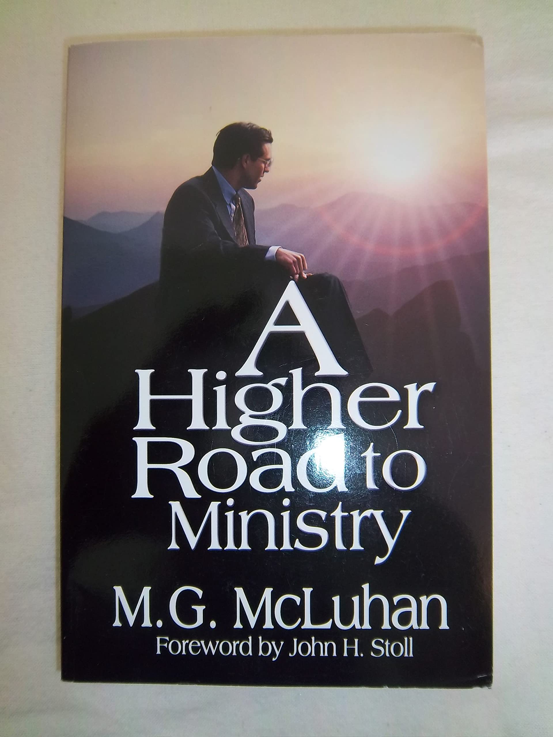 A Higher Road to Ministry,Used