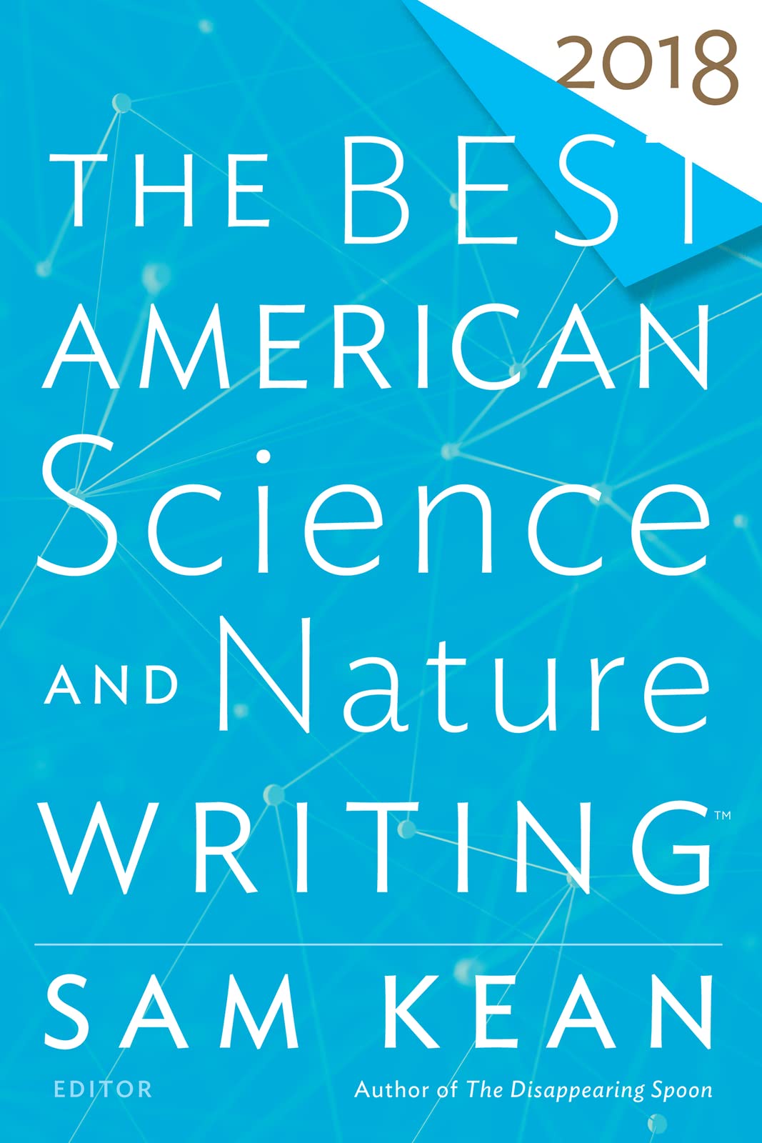 The Best American Science And Nature Writing 2018,Used