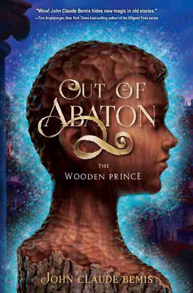 The Wooden Prince (Out of Abaton, 1),Used