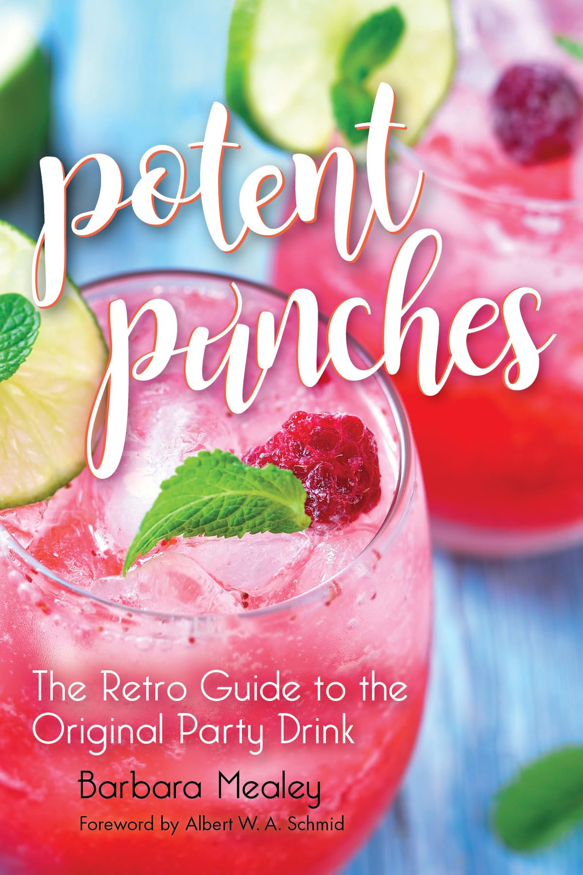 Potent Punches: The Retro Guide to the Original Party Drink,Used