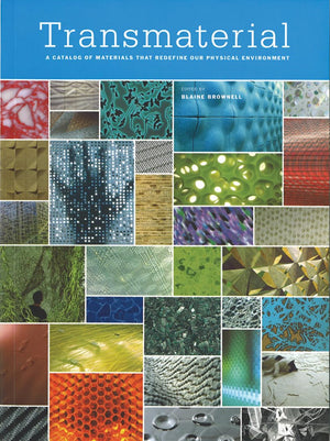 Transmaterial: A Catalog of Materials that Redefine our Physical Environment,Used