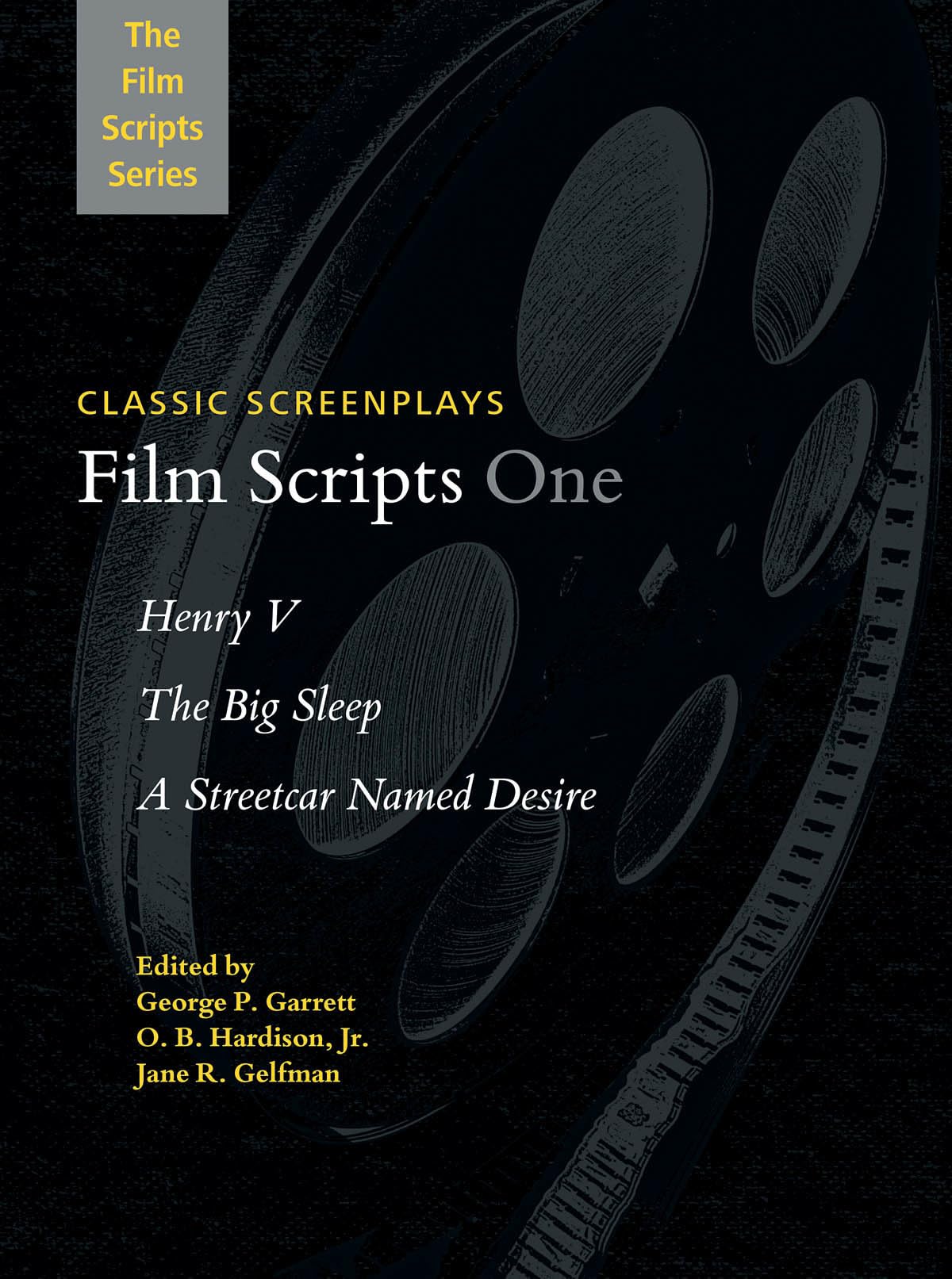 Film Scripts One: Henry V, The Big Sleep, A Streetcar Named Desire (Applause Books),Used