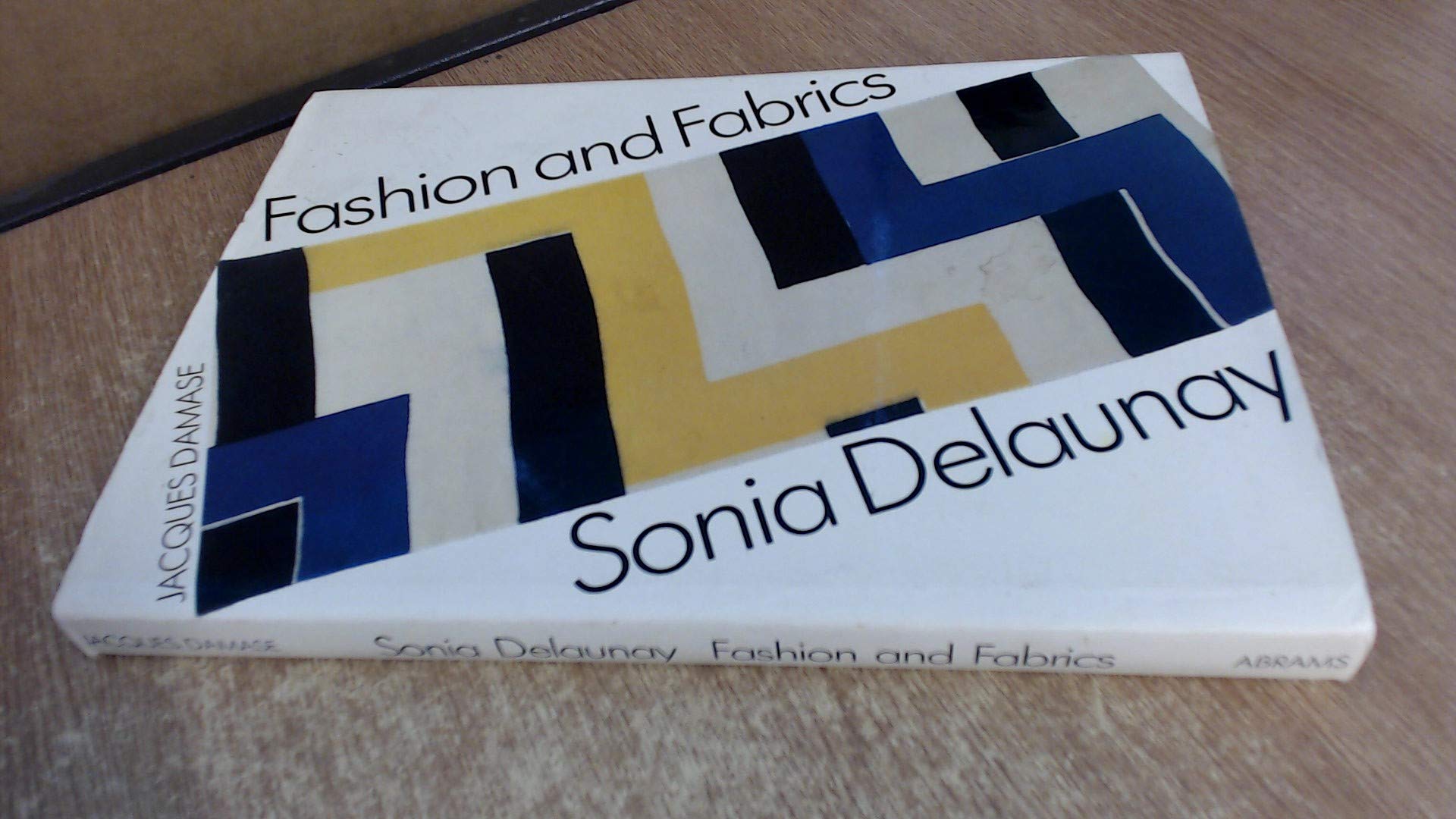 Sonia Delaunay: Fashion and Fabrics,Used