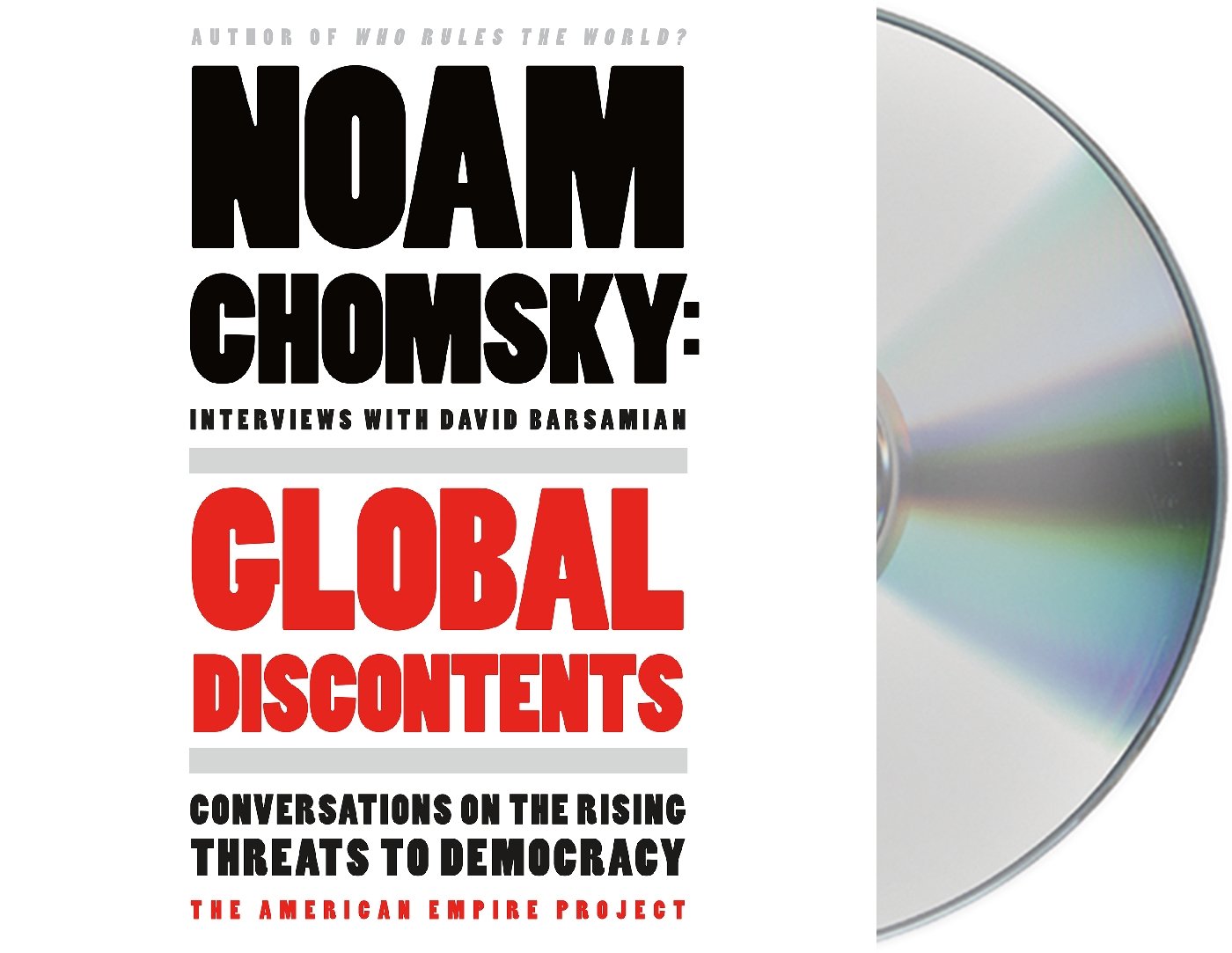 Global Discontents: Conversations on the Rising Threats to Democracy (American Empire Project),Used