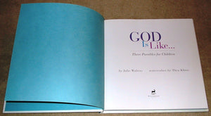 God Is Like...: Three Parables for Children,Used