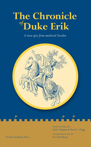 The Chronicle of Duke Erik: A Verse Epic from Medieval Sweden,Used