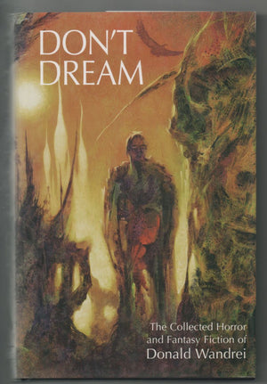Don't Dream: The Collected Horror and Fantasy Fiction of Donald Wandrei,Used