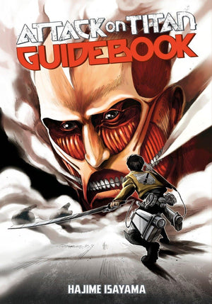 Attack On Titan Guidebook: Inside & Outside (Attack On Titan Companions)