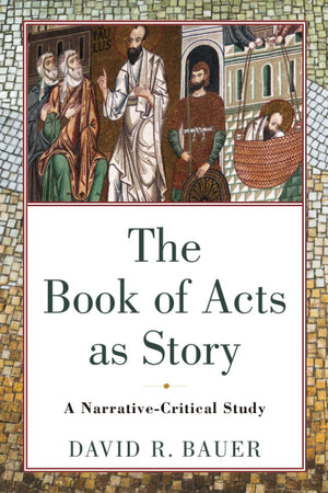Book Of Acts As Story,New