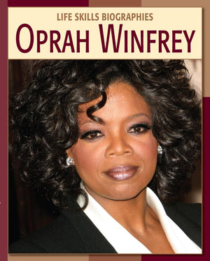 Oprah Winfrey (21st Century Skills Library: Life Skills Biographies),Used