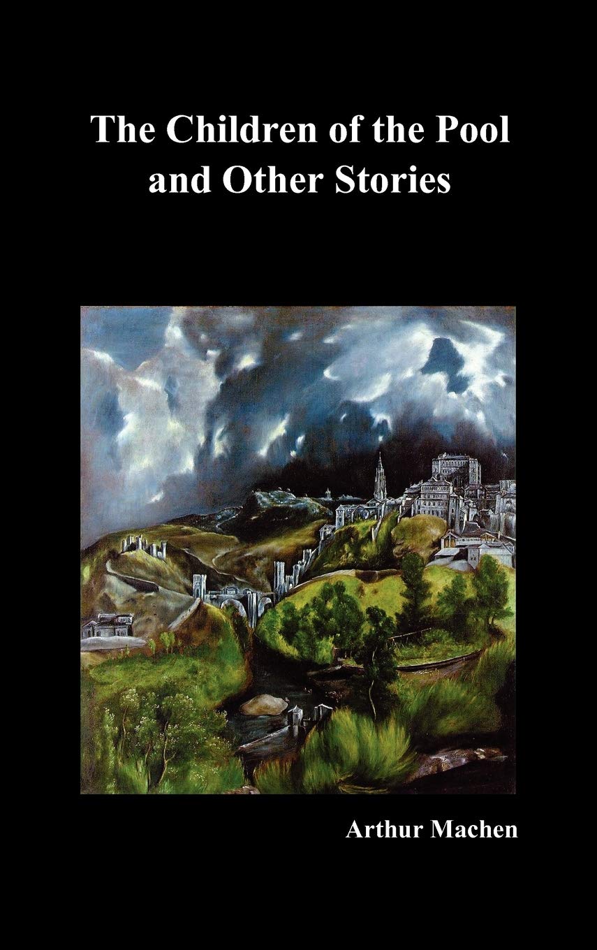 The Children of the Pool and Other Stories (Including the Shining Pyramid, the Red Hand, Out of the Earth, and Change),New