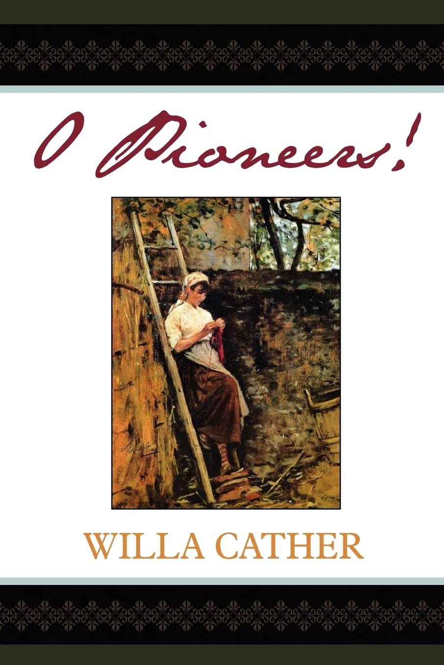 O Pioneers!,New