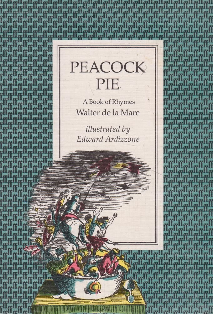 Peacock Pie: A Book of Rhymes,Used