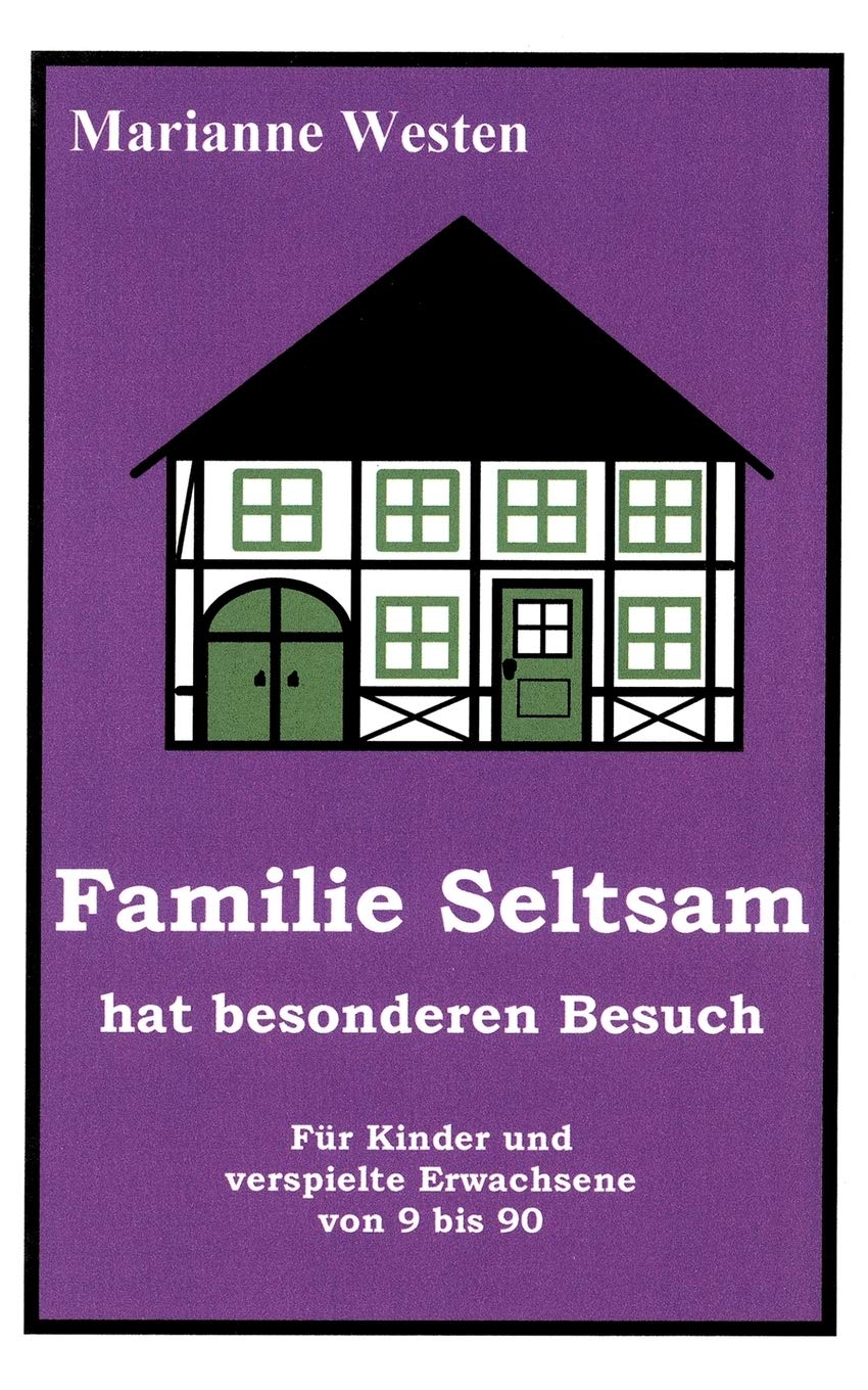 Familie Seltsam hat besonderen Besuch (German Edition),Used