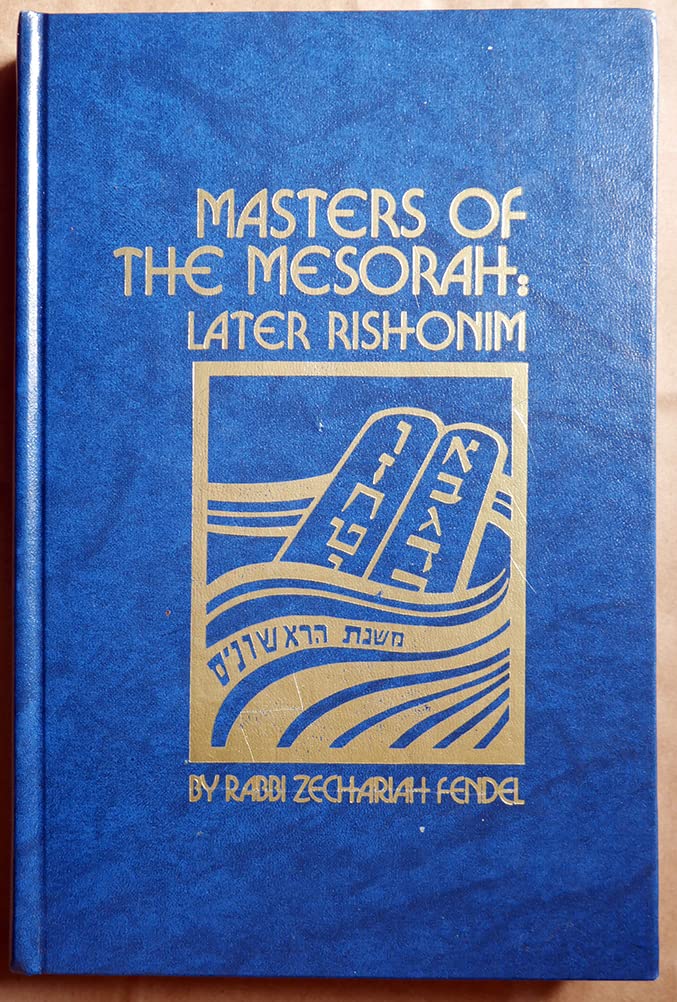 Masters Of The Mesorah: Later Rishonim (Hashkafah History Series)