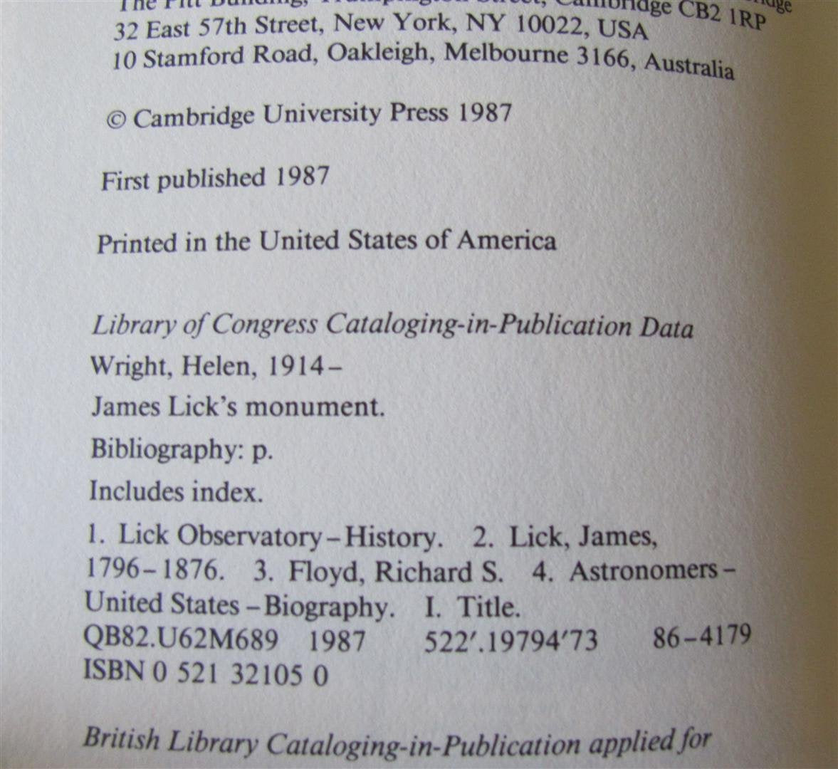James Lick's Monument: The Saga of Captain Richard Floyd and the Building of the Lick Observatory,Used