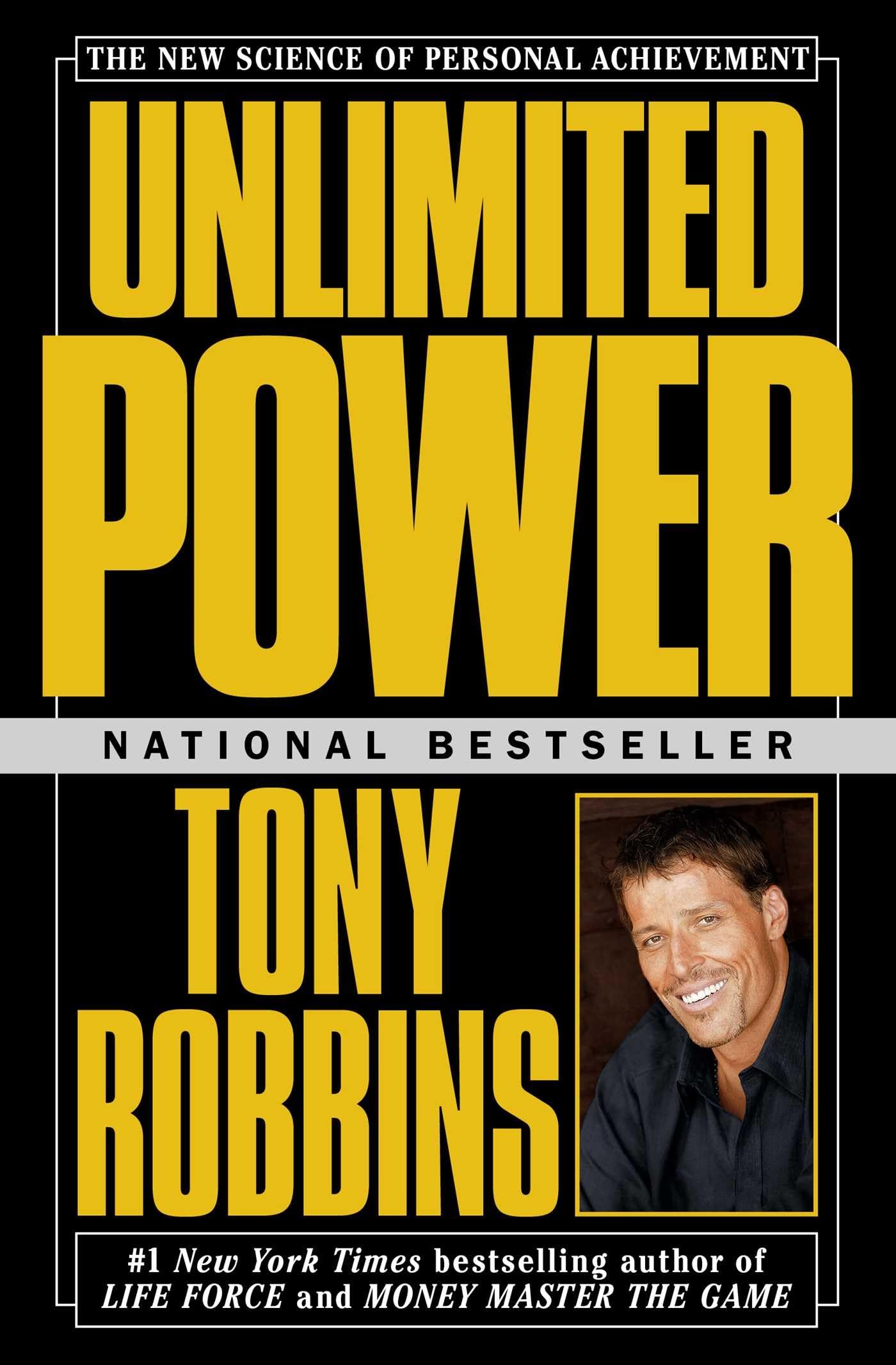 Unlimited Power : The New Science Of Personal Achievement,Used