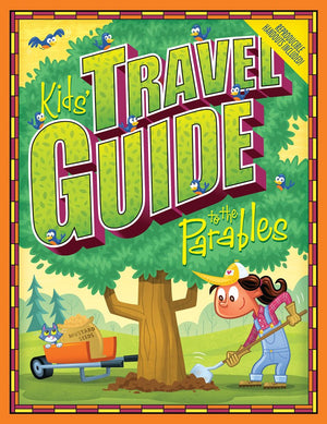 Kids' Travel Guide To The Parables,New