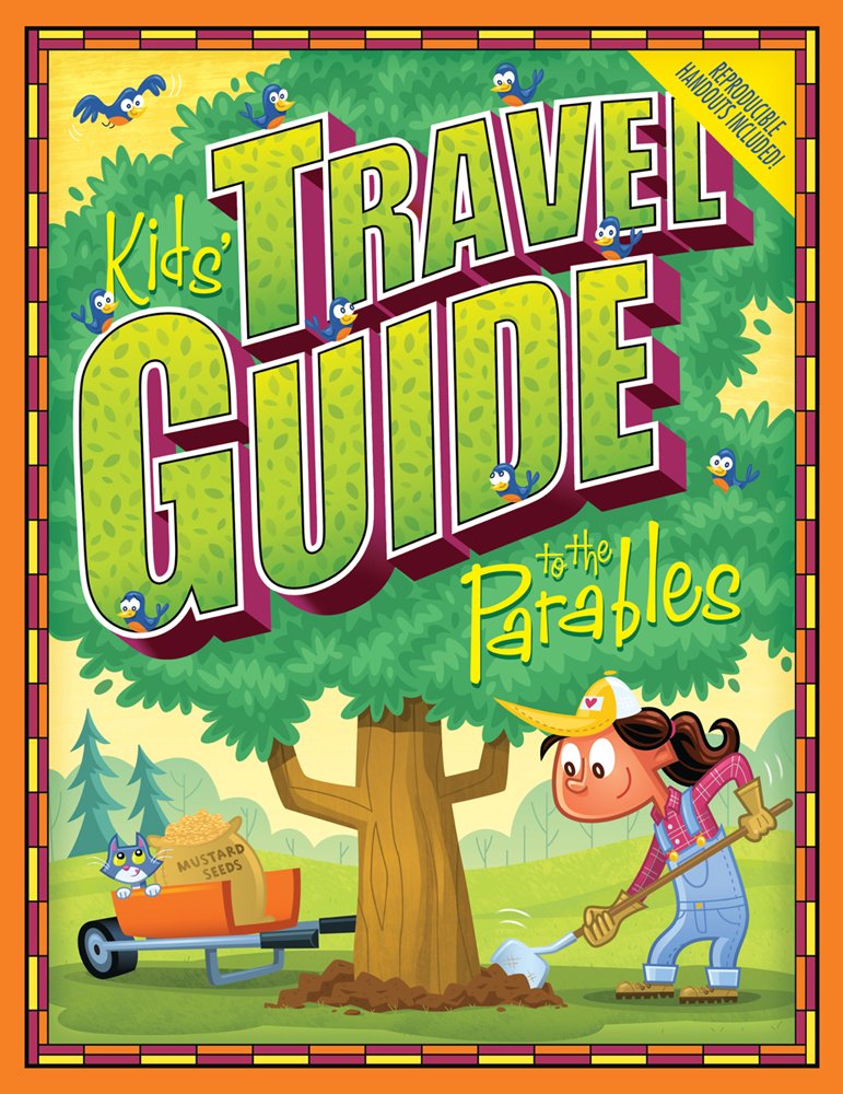 Kids' Travel Guide To The Parables,New