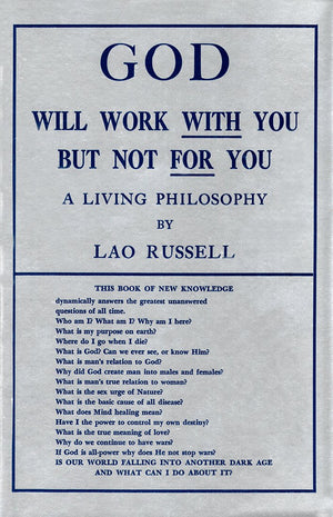 God Will Work With You But Not for You: A Living Philosophy,New