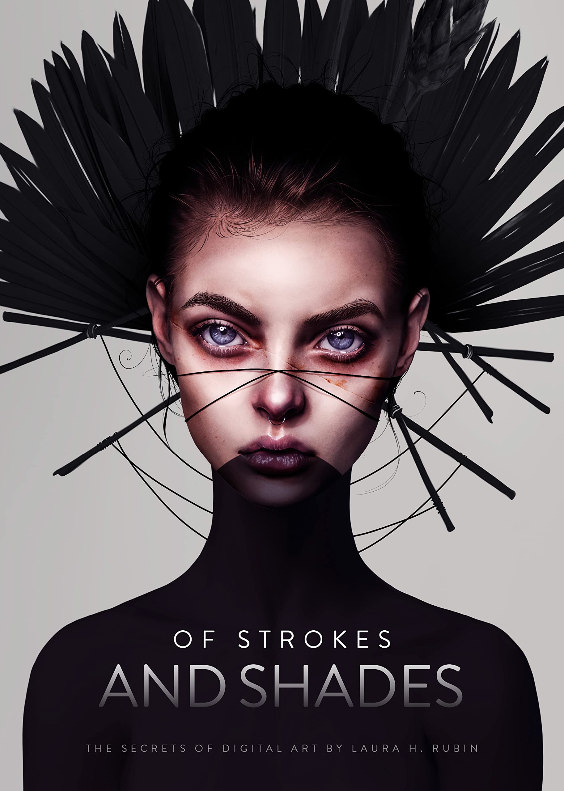 Of Strokes & Shades: The Secrets Of Digital Art By Laura H. Rubin (Art Of),Used