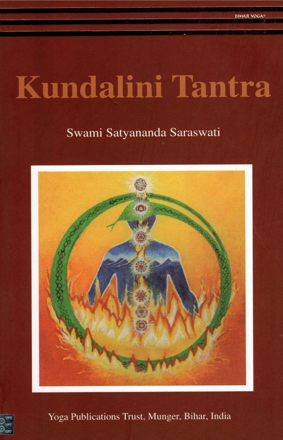 Kundalini Tantra/2012 Reprint/ 2013 Golden Jubilee Edition
