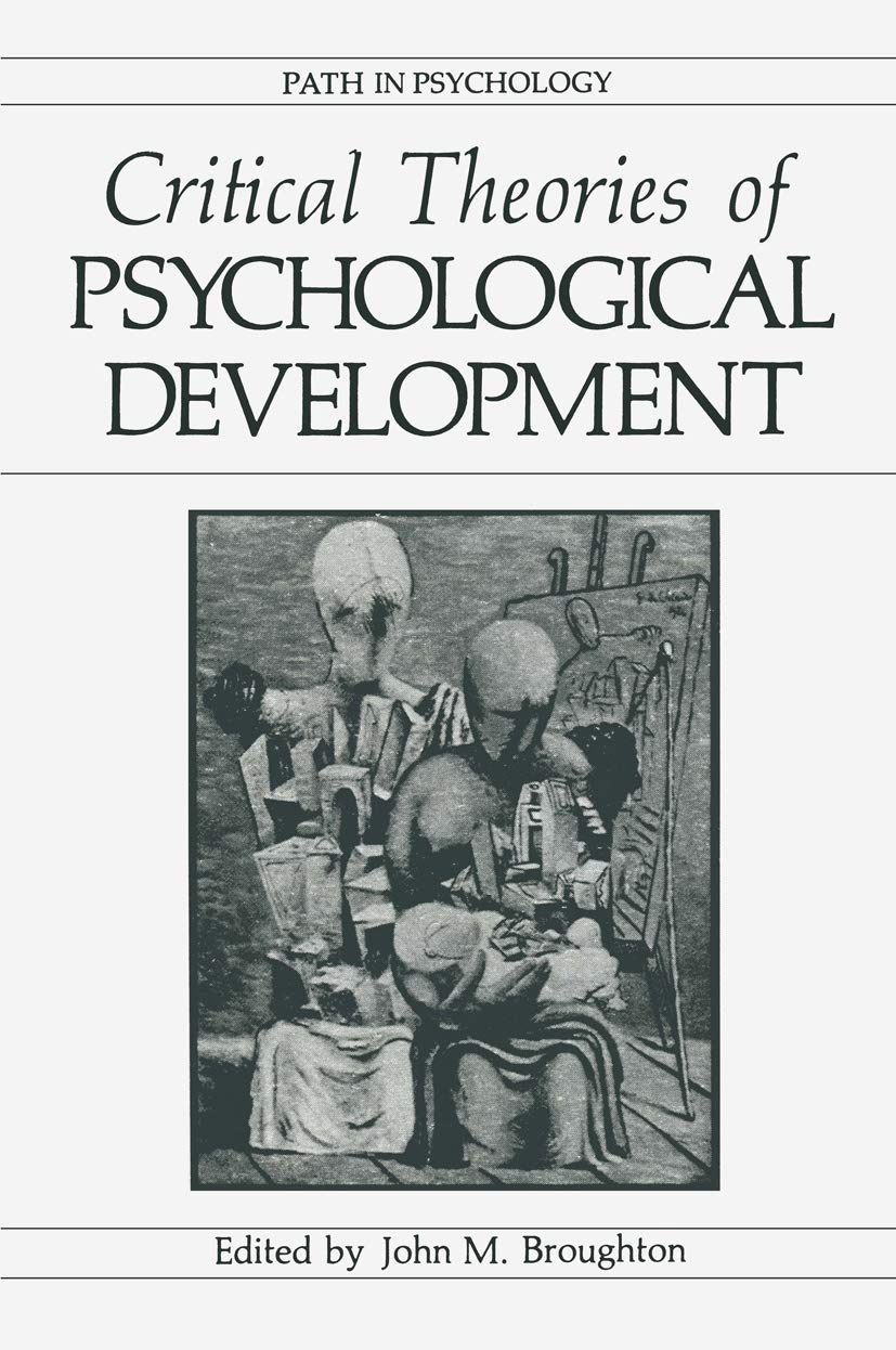 Critical Theories of Psychological Development (Path in Psychology),Used