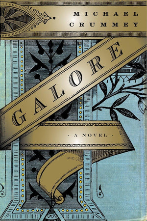 Galore: A Novel,New