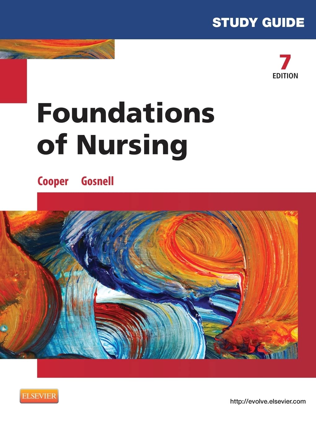 Study Guide for Foundations of Nursing, 7e,Used