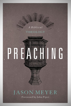Preaching: A Biblical Theology,Used
