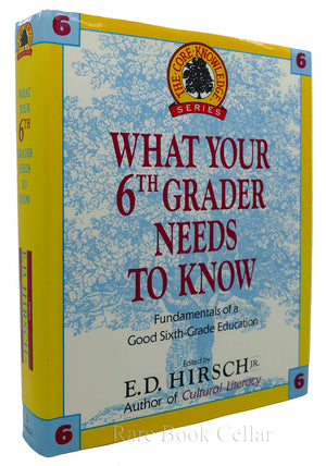 WHAT YOUR 6TH GRADER NEEDS TO KNOW (Core Knowledge Series),Used