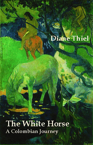 The White Horse: A Colombian Journey,Used