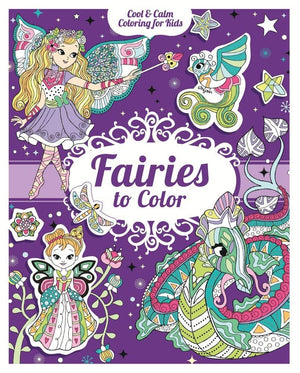 Fairies to Color: With 200 Stickers (Cool & Calm Coloring for Kids),Used
