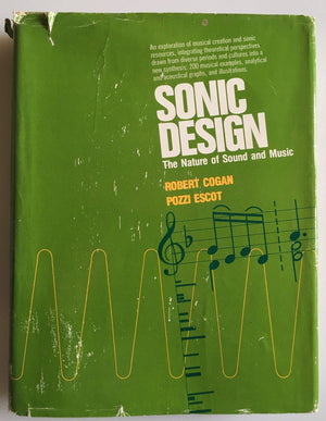 Sonic Design: The Nature of Sound and Music,Used