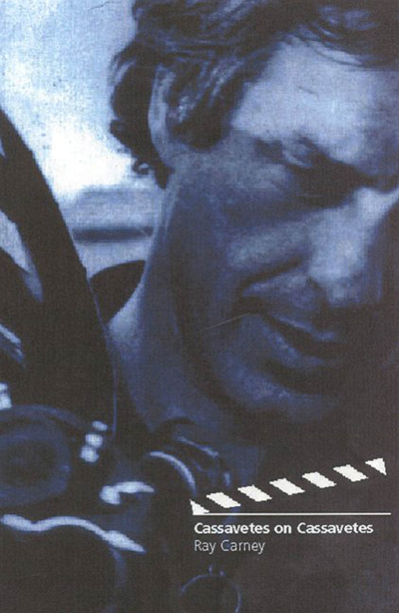 Cassavetes on Cassavetes,New