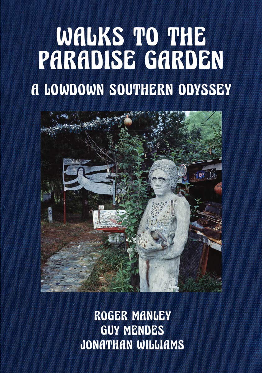 Walks to the Paradise Garden: A Lowdown Southern Odyssey,Used