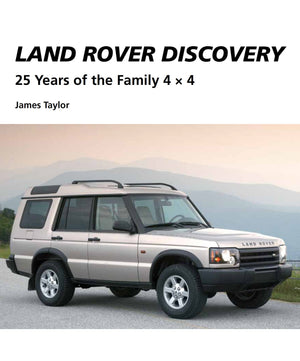 Land Rover Discovery: 25 Years of the Family 4 x 4,Used