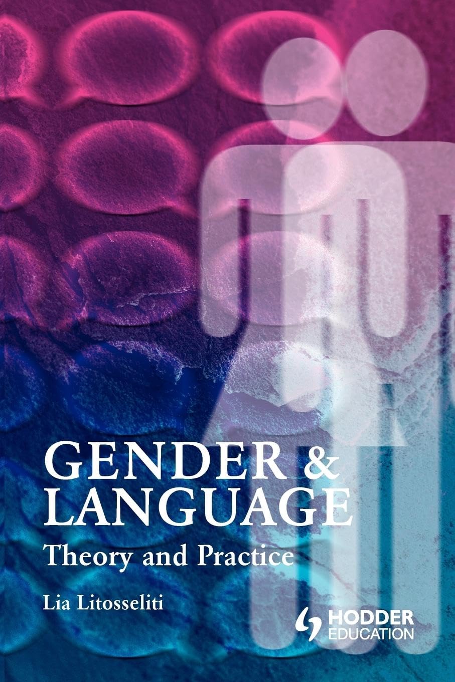Gender and Language Theory and Practice,New