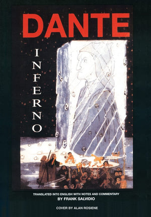 Dante: Inferno: Translated Into English with Notes and Commentary by Frank Salvidio,Used